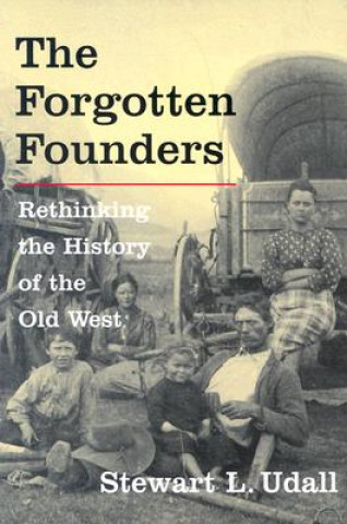 Libro Forgotten Founders Stewart L. Udall