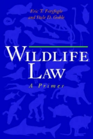 Carte Wildlife Law Eric T. Freyfogle