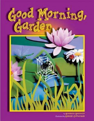 Könyv Good Morning Garden Barbara Brenner