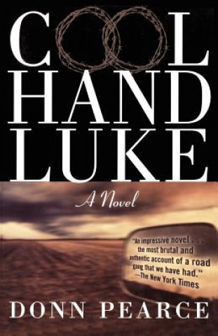 Kniha Cool Hand Luke Donn Pearce