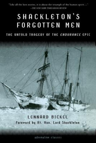 Kniha Shackleton's Forgotten Men Lennard Bickel
