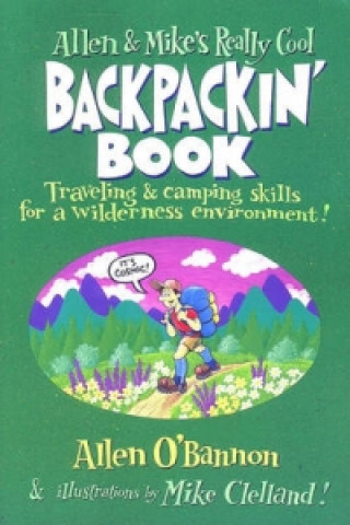 Könyv Allen & Mike's Really Cool Backpackin' Book Allen O'Bannon