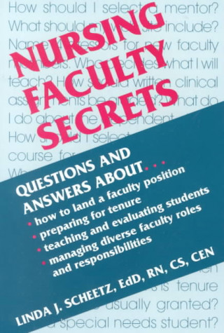 Knjiga Nursing Faculty Secrets Linda J. Scheetz