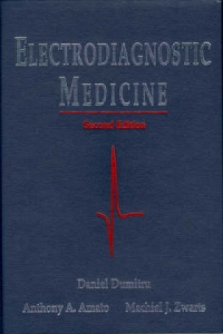 Carte Electrodiagnostic Medicine Daniel Dumitru