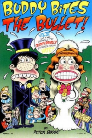 Livre Buddy Bites the Bullet Peter Bagge