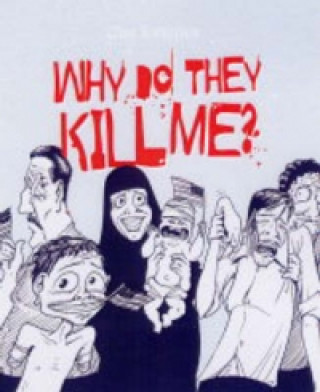Kniha Why Do They Kill Me? Tim Kreider