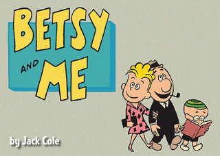 Книга Betsy and Me Jack Cole