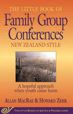 Carte Little Book of Family Group Conferences New Zealand Style Allan Macrae