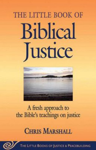 Buch Little Book of Biblical Justice Chris Marshall