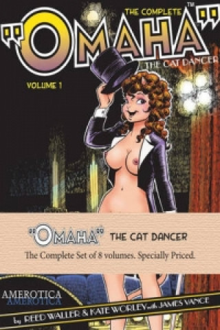Carte Omaha The Cat Dancer: The Complete Set Of Eight Volumes Reed Waller
