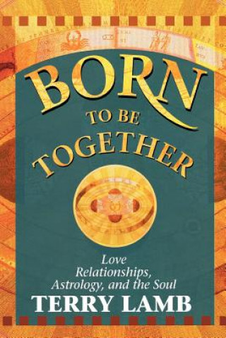 Kniha Born to be Together Terry Lamb