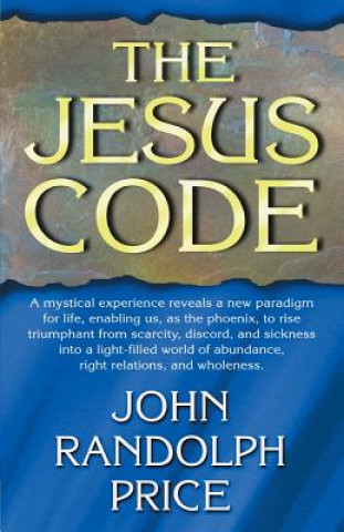 Knjiga Jesus Code John Randolph Price