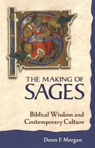 Book Making of Sages Donn F. Morgan