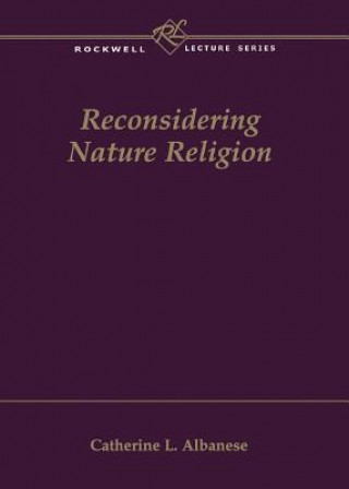 Book Reconsidering Nature Religion Catherine L. Albanese