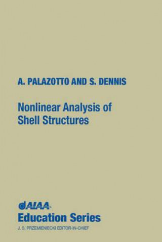 Knjiga Nonlinear Analysis of Shell Structures Anthony N Palazotto