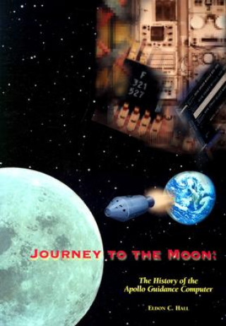 Könyv Journey to the Moon Eldon C. Hall