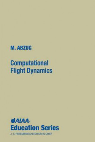 Boek Computational Flight Dynamics Malcolm J. Abzug