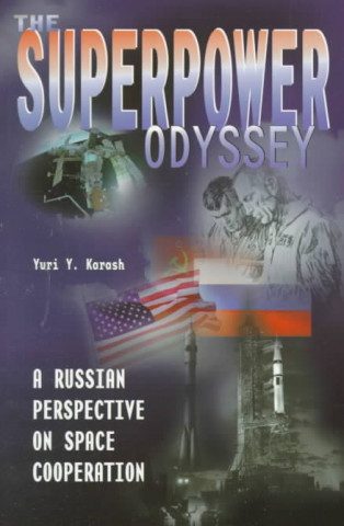 Книга Superpower Odyssey Yuri Y. Karash