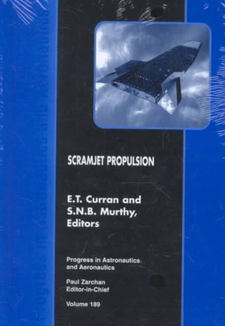 Könyv Scramjet Propulsion Department Of the Air Force E. Curran