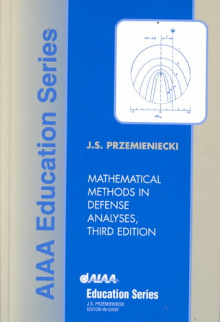 Kniha Mathematical Methods in Defense Analysis J.S. Przemieniecki
