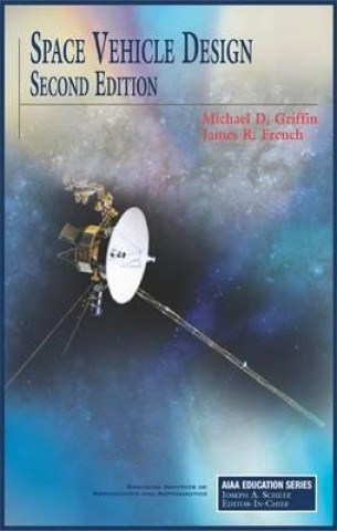 Книга Space Vehicle Design Michael Griffin
