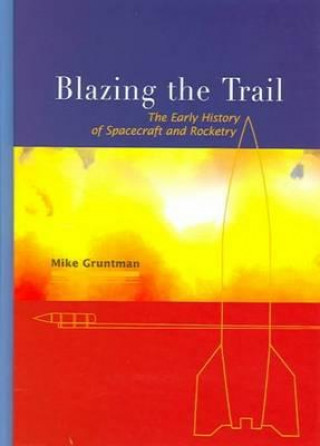 Carte Blazing the Trail Mike Gruntman