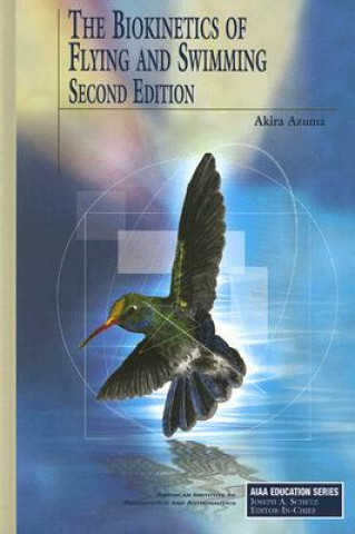 Книга Biokinetics of Flying and Swimming Akira Azuma