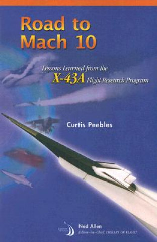 Książka Road to Mach 10 Curtis Peebles