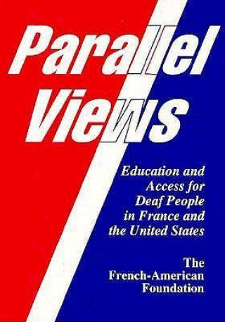 Knjiga Parallel Views The French American Foundation