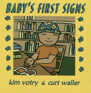 Carte Baby's First Signs Kim Votry