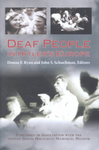 Knjiga Deaf People in Hitler's Europe Donna F. Ryan