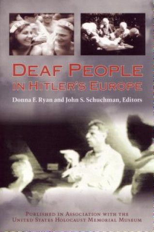 Carte Deaf People in Hitler's Europe Donna F. Ryan