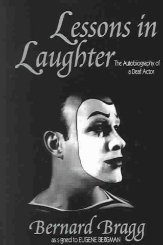 Buch Lessons in Laughter Bernard Bragg