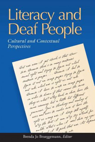 Könyv Literacy and Deaf People Brenda Jo Brueggemann