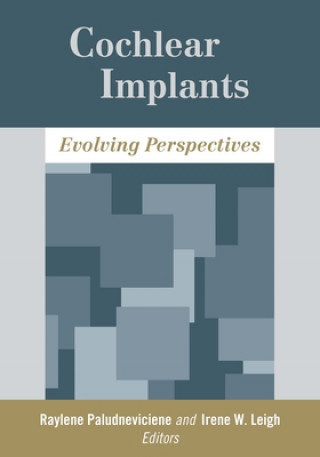 Knjiga Cochlear Implants - Evolving Perspectives Raylene Paludneviciene