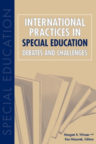 Kniha International Practices in Special Education - Debates and Challenges Kas Mazurek