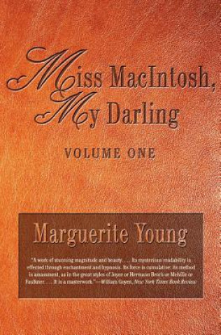 Knjiga Miss Macintosh, My Darling, Vol. 1 Marguerite Young