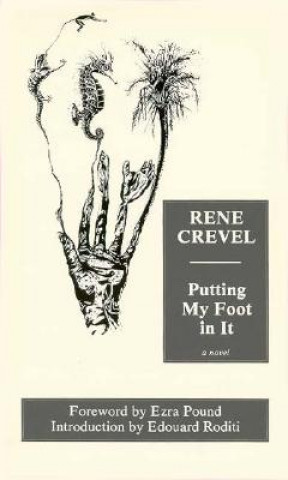 Kniha Putting My Foot in It Rene Crevel