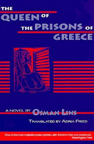 Kniha Queen of the Prisons of Greece Osman Lins