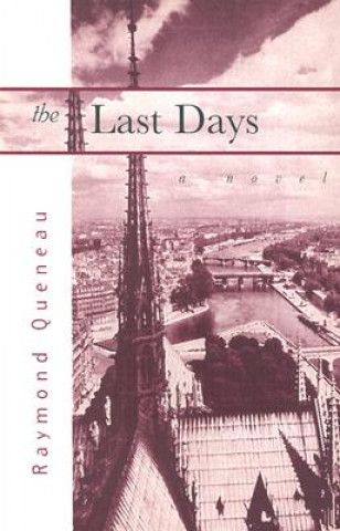 Книга Last Days Raymond Queneau