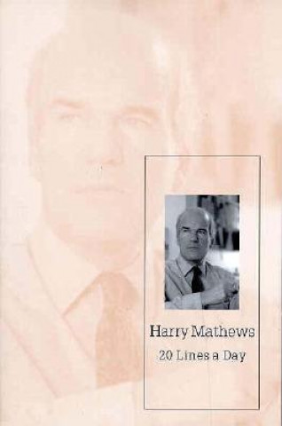 Kniha 20 Lines a Day Harry Mathews