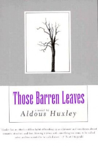 Книга Those Barren Leaves Aldous Huxley