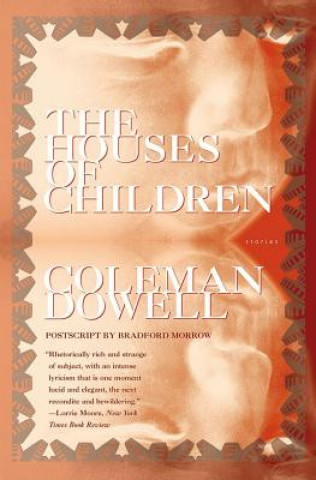 Könyv Houses of Children Coleman Dowell
