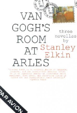 Carte Van Gogh's Room at Arles Stanley Elkin