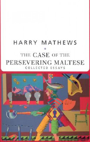 Könyv Case of the Persevering Maltese Harry Mathews
