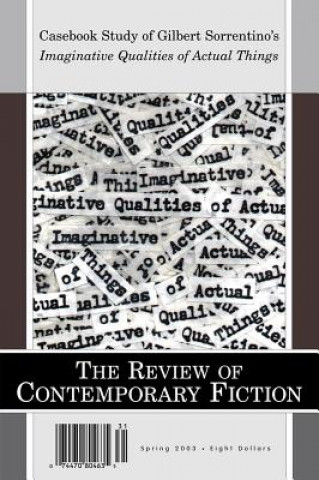 Knjiga Review of Contemporary Fiction: Volume XXIII, Part 1 