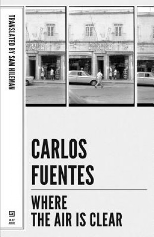 Könyv Where the Air Is Clear Carlos Fuentes