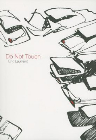 Boek Do Not Touch Eric Laurent
