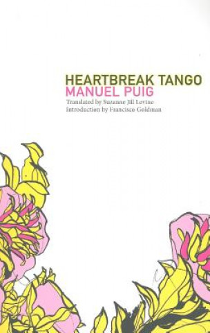 Book Heartbreak Tango Francisco Goldman