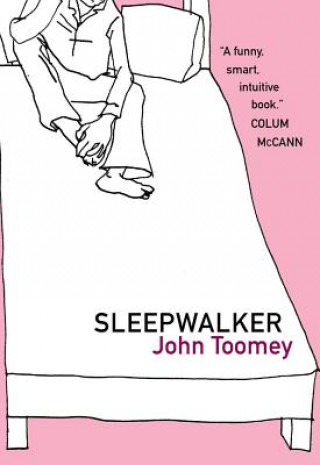 Kniha Sleepwalker John Toomey